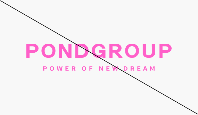 PONDGROUP POWER OF NEW DREAM