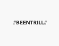 beentrill